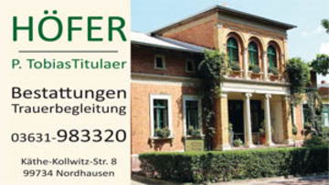 HÖFER Bestattungshaus
Inh. P. Tobias Titulaer in Nordhausen