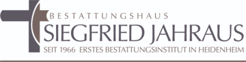 Erstes Bestattungsinstitut in 
Heidenheim Bestattungshaus 
Siegfried Jahraus oHG in Steinheim